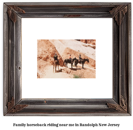 family horseback riding near me in Randolph, New Jersey